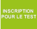 Inscription pour le test